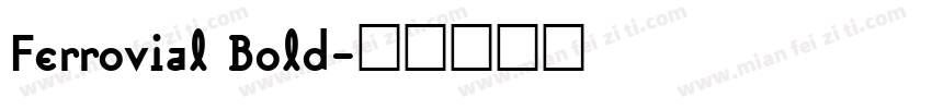 Ferrovial Bold字体转换